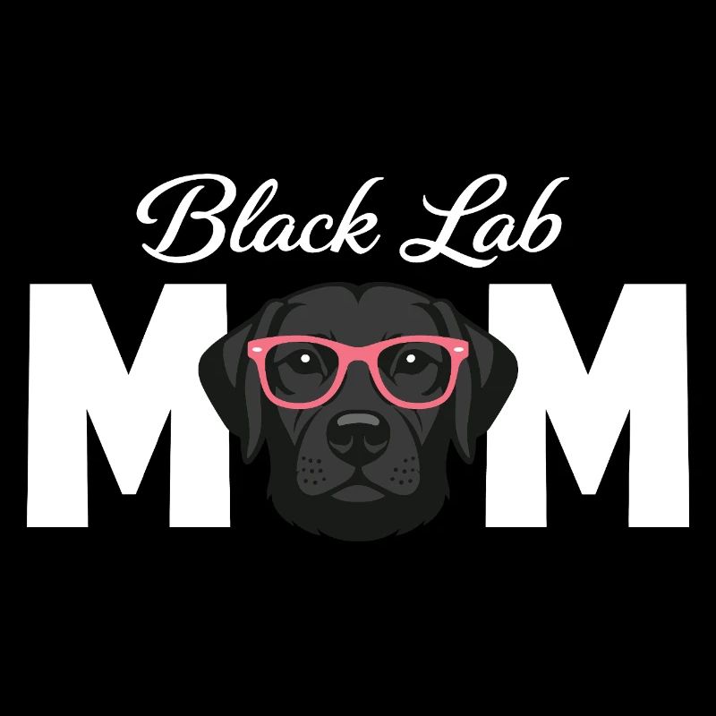 Black Lab Mom Black Labrador Lover 
