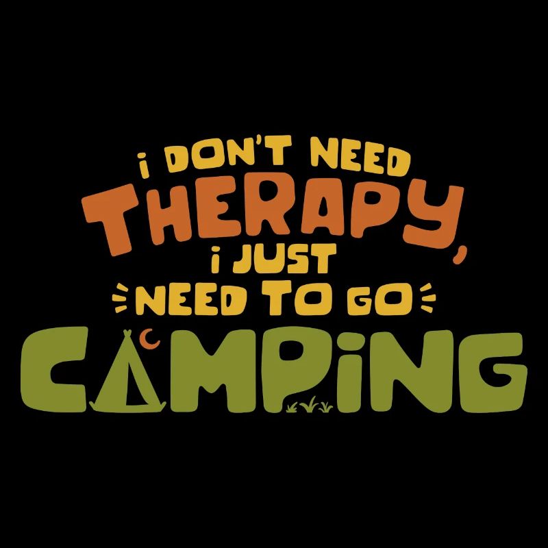 Humorous Quote About Camping & Therapy