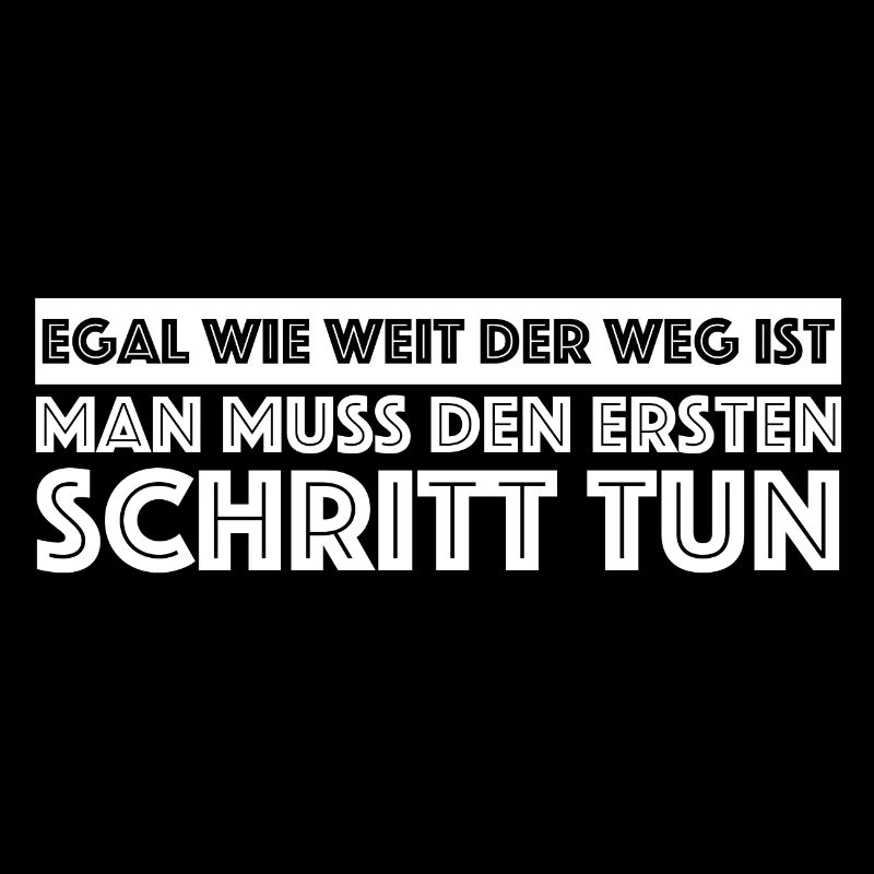 Mach den ersten Schritt | Motivation, Sprüche
