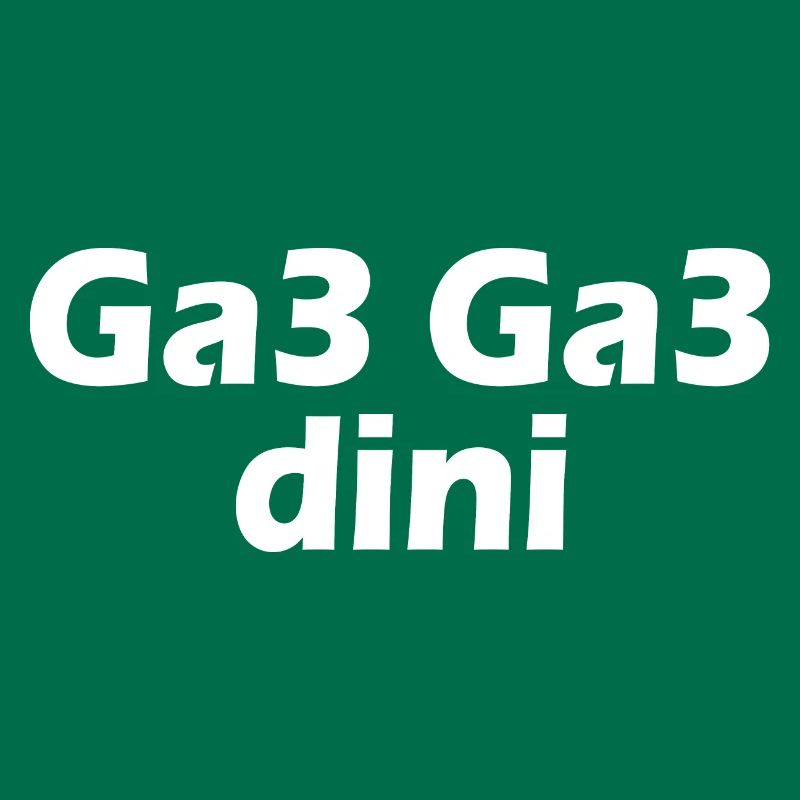 Ga3 ga3 dini