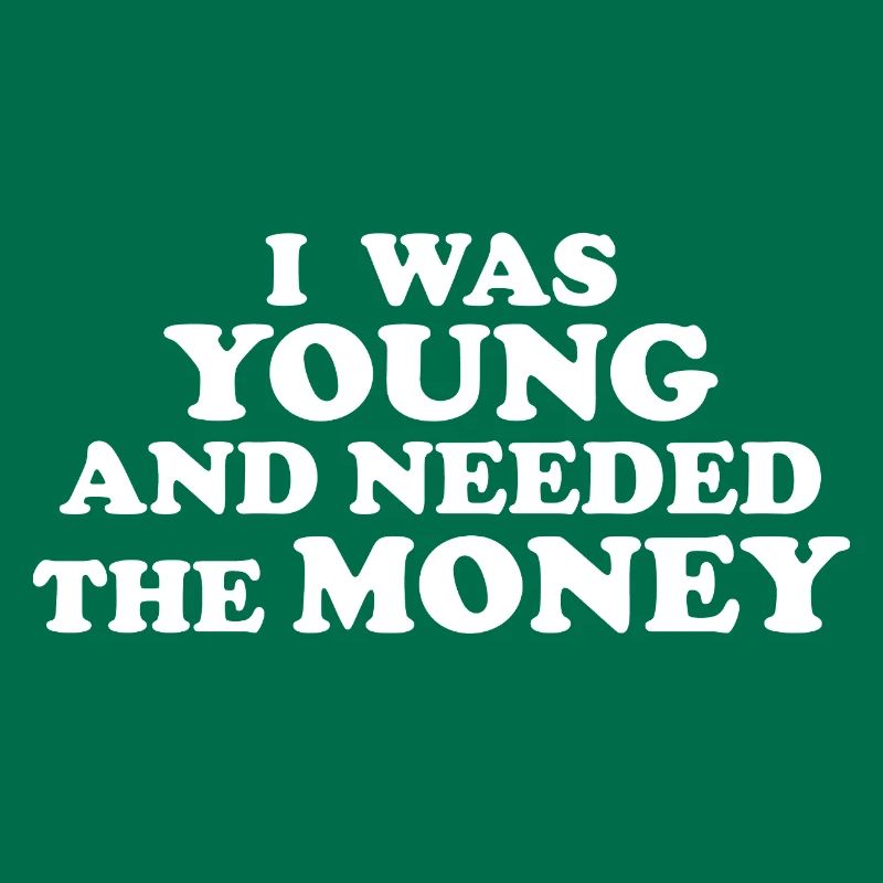 J’ÉTAIS JEUNE ET J’AVAIS BESOIN D’ARGENT blanco