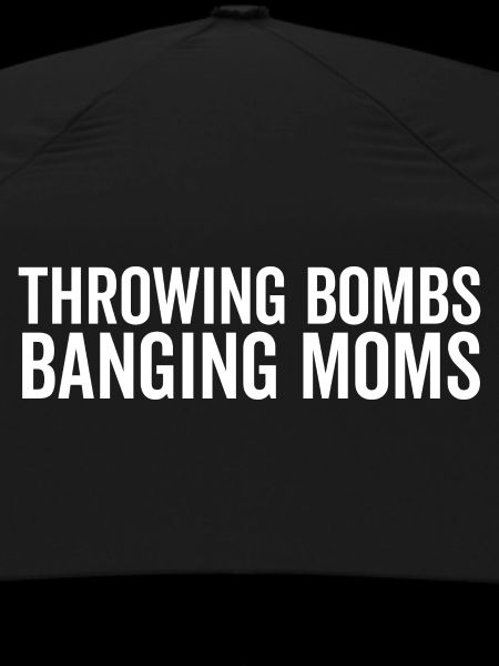 Throwing Bombs Banging Bombs