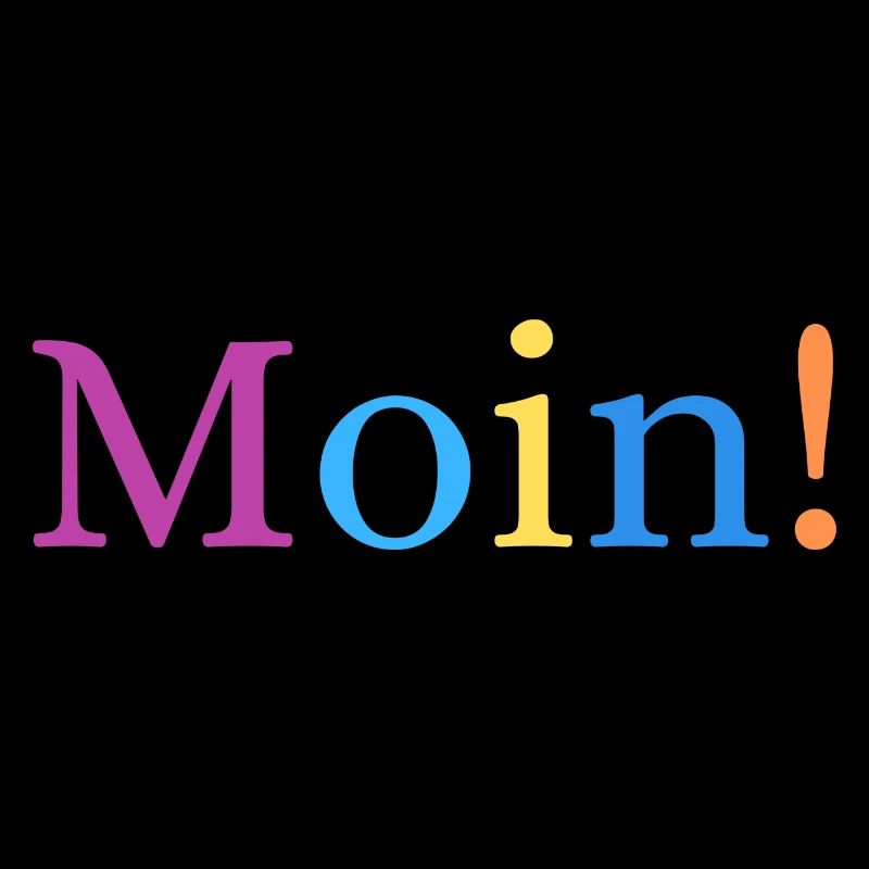 Moin!
