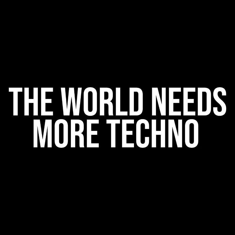 Die Welt braucht mehr Techno