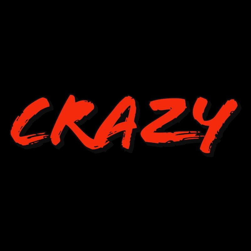 Crazy