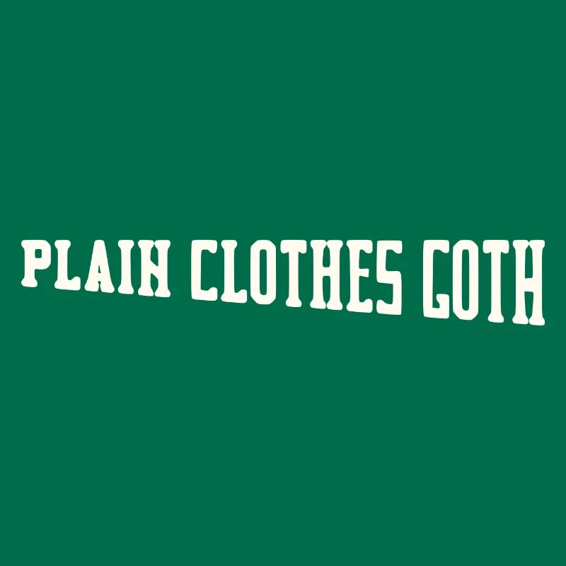Plain Clothes Goth