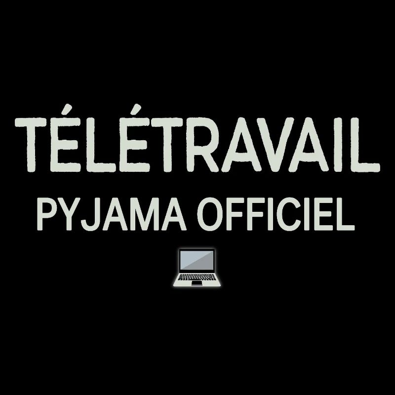 Télétravail Pyjama Officiel