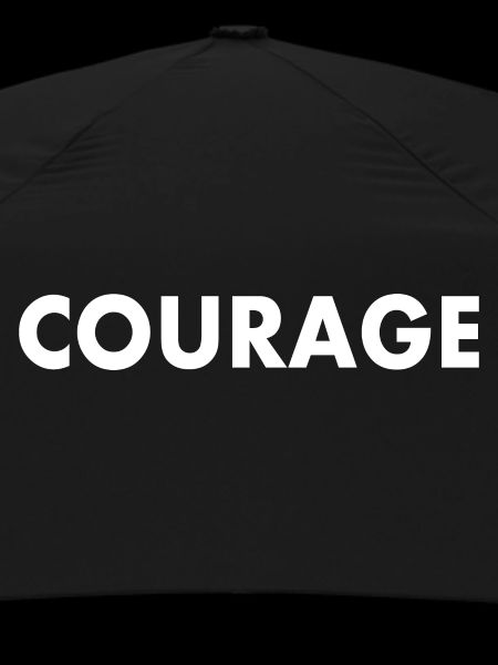 Courage
