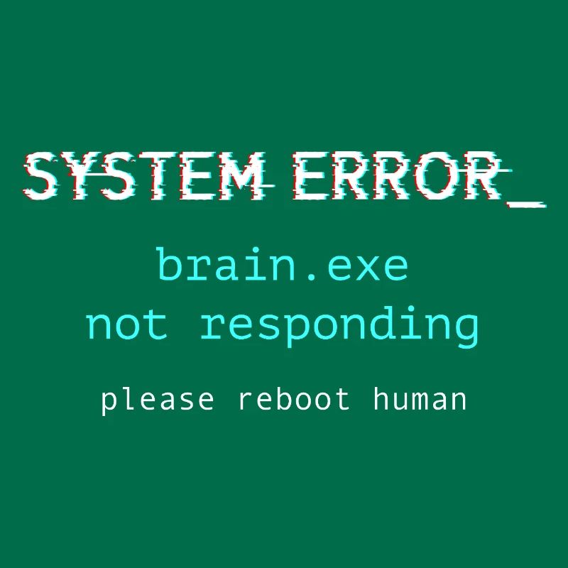 System error - brain.exe not responding