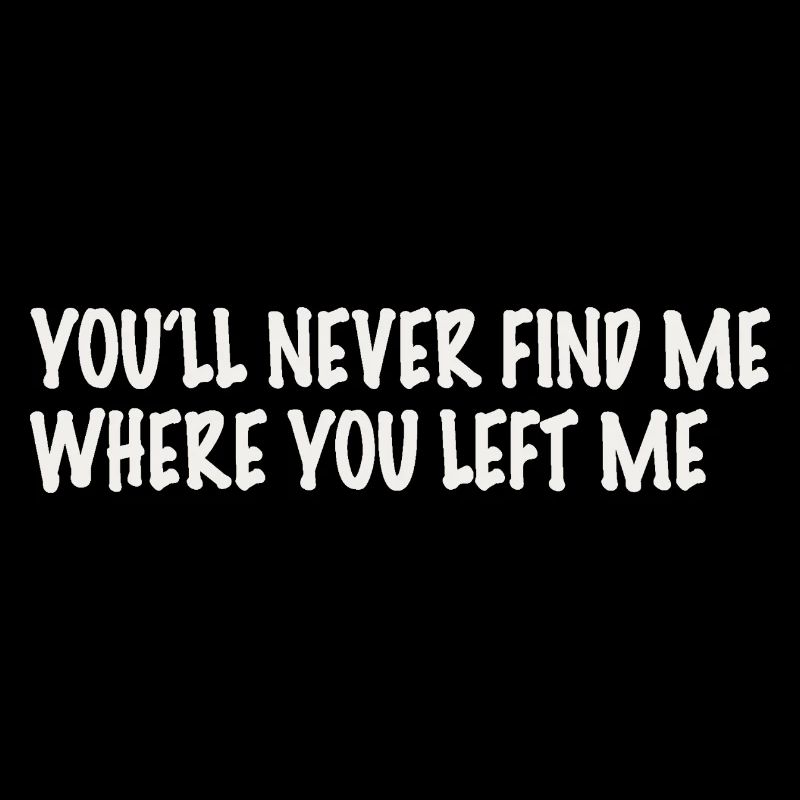You´ll never ...