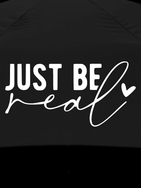 Just Be Real – Authenticity & Self-Confidence
