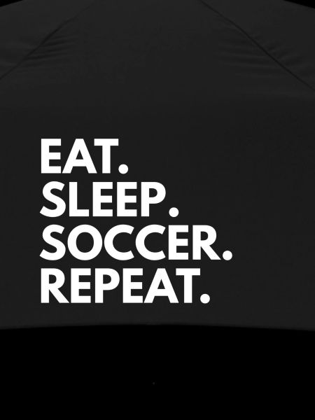 Eat. Sleep. Soccer. Repeat.