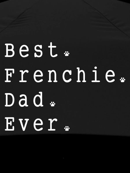 Frenchie Dad - French Bulldog