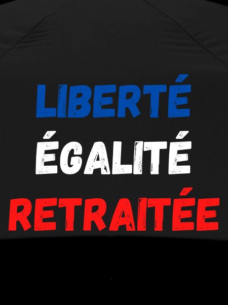 Liberté égalité retraitée