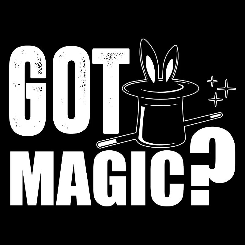 Magician Magician Got Magic