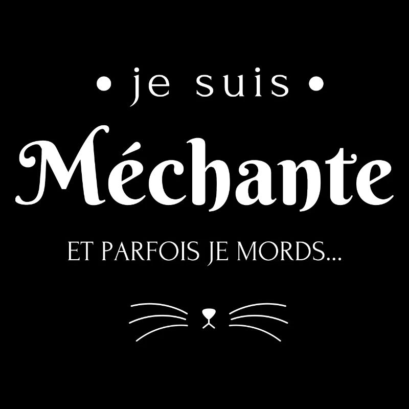 Je suis méchante et parfois je mords