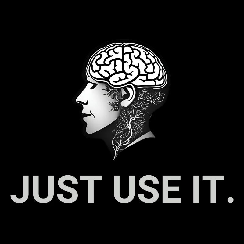 JUST USE IT