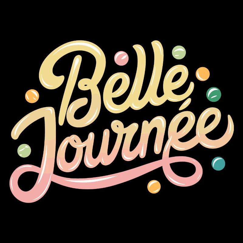 Belle journée