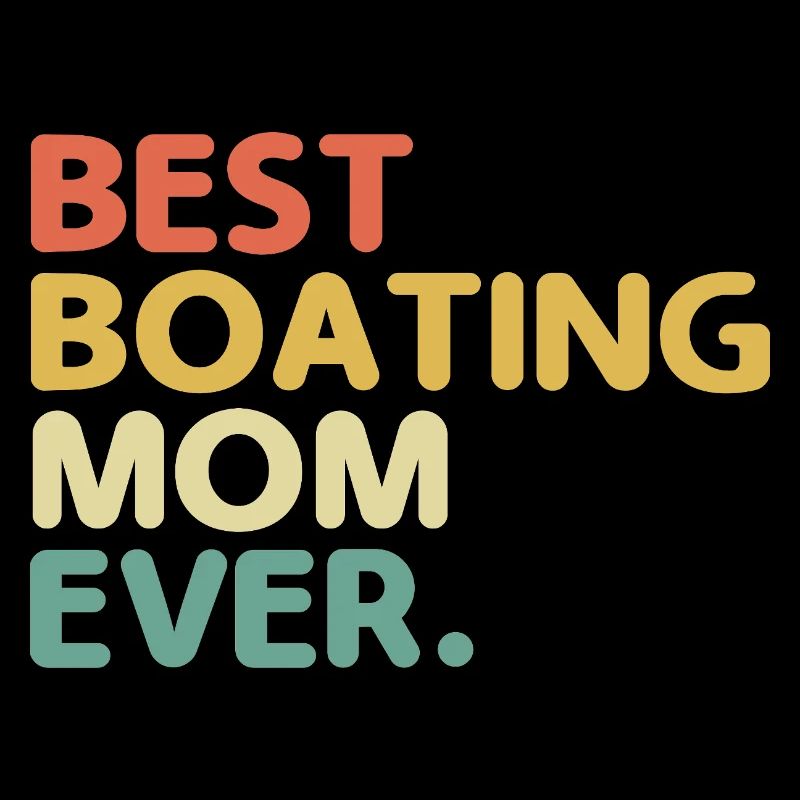 Best Boating Mom Ever Paddle Boat