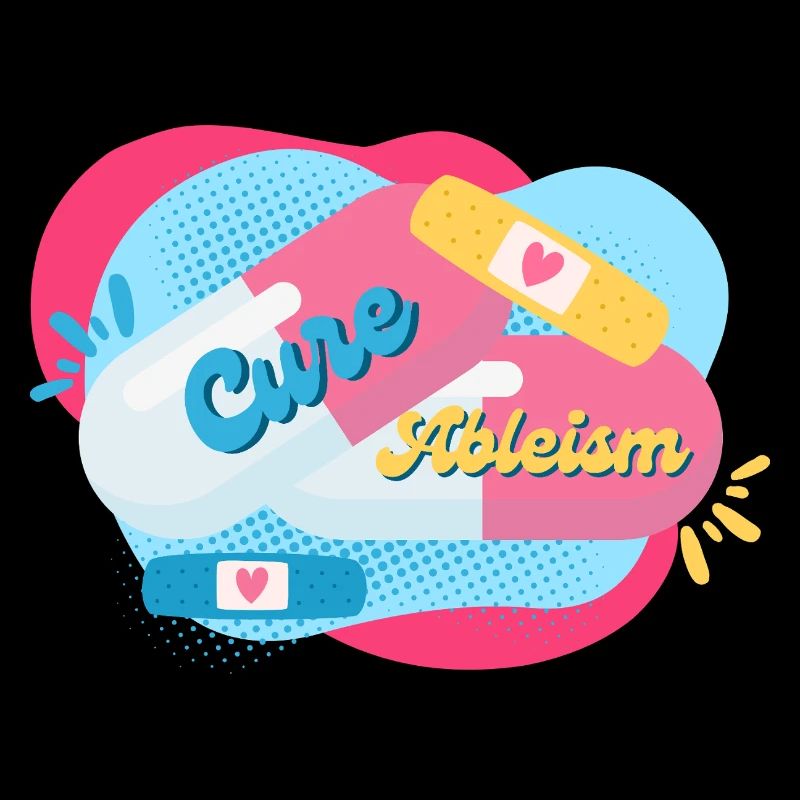 Cure Ableism bunter Hintergrund Pillen Pflaster