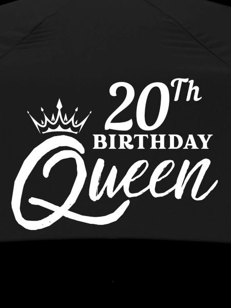 20th Birthday Queen 