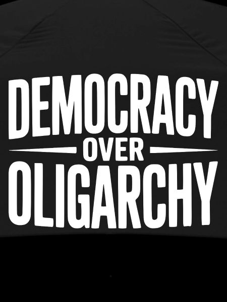 Democracy over Oligarchy