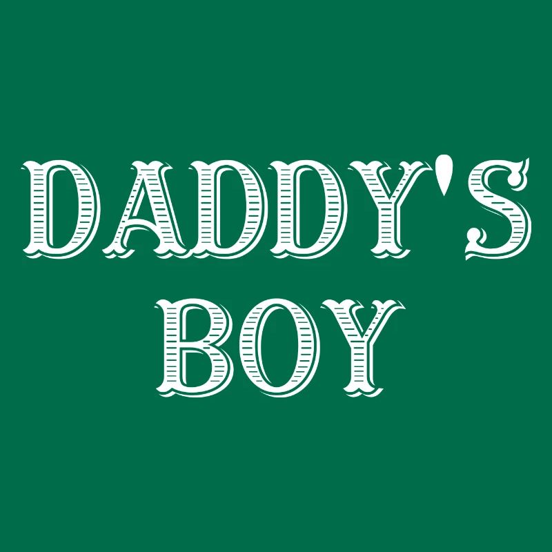 Daddy ́s Boy