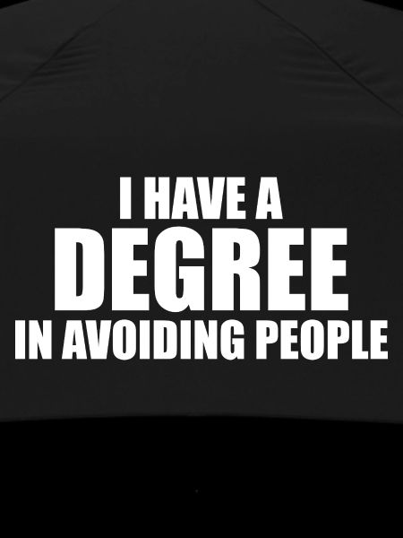 Graduate in People Avoidance