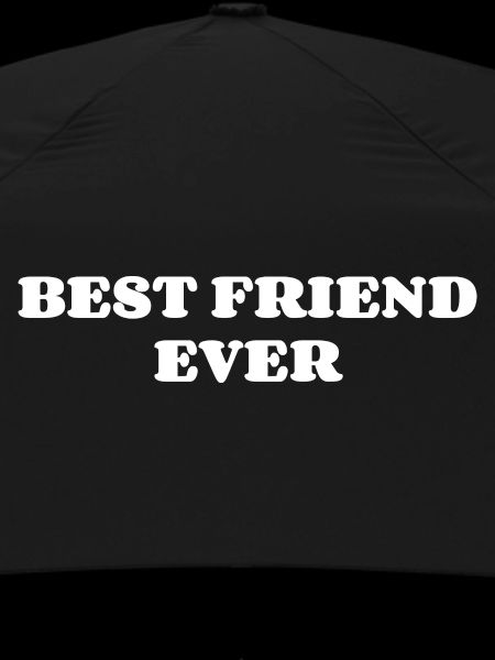 Best friend ever.