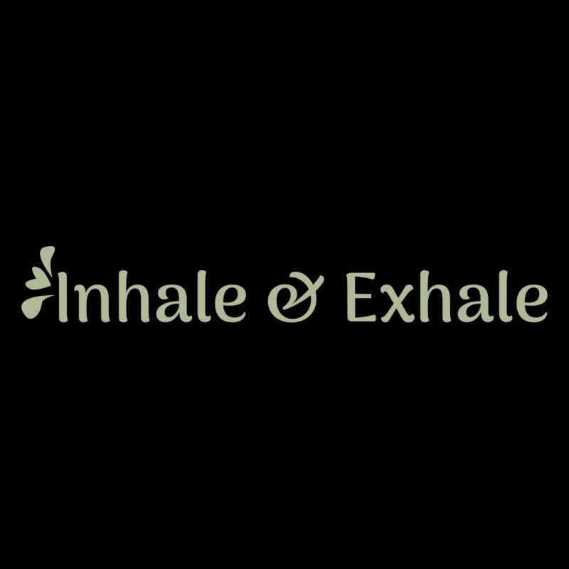 inhale & exhale
