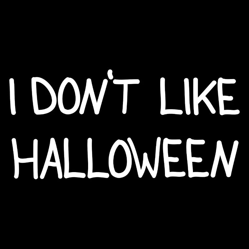 Humorous Halloween Saying Design