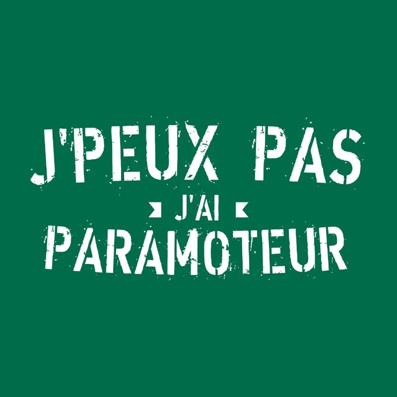 J Peux pas j ai Paramoteur