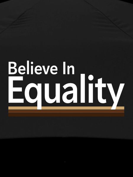 Believe In Equality Statement Gleichberechtigung