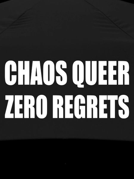 Chaos Queer Zero Regrets