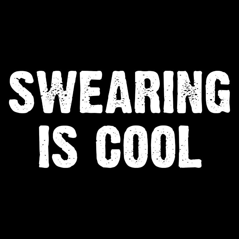 Swearing Is Cool