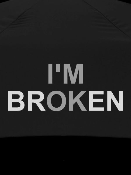 Mentally Broken