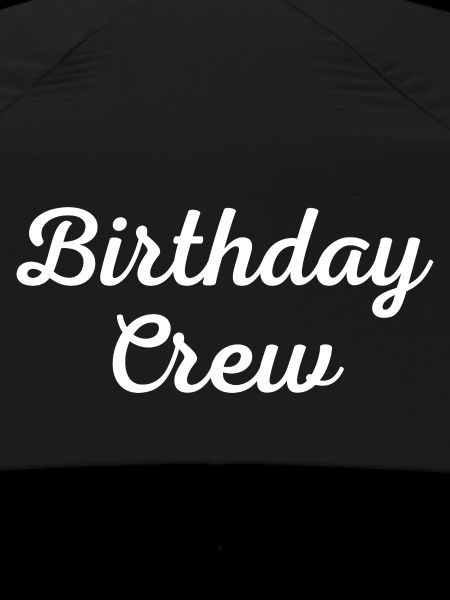 Birthday Crew