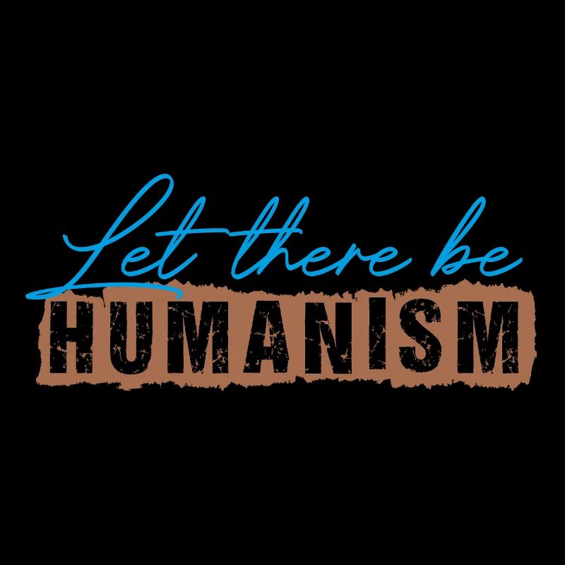 Qu’il y ait de l’humanisme