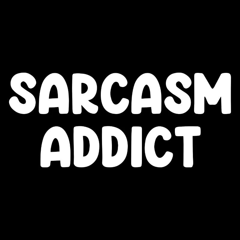 Accro au sarcasme