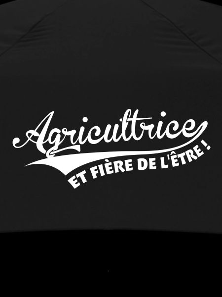 Agricultrice et fière de l'être