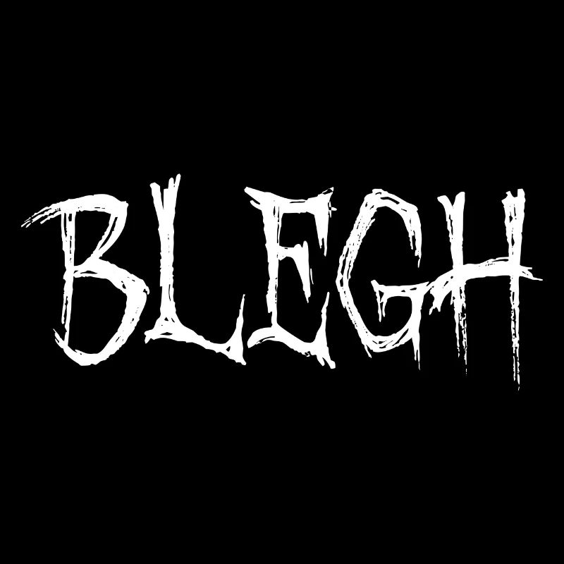 Blegh Metalcore Deathcore