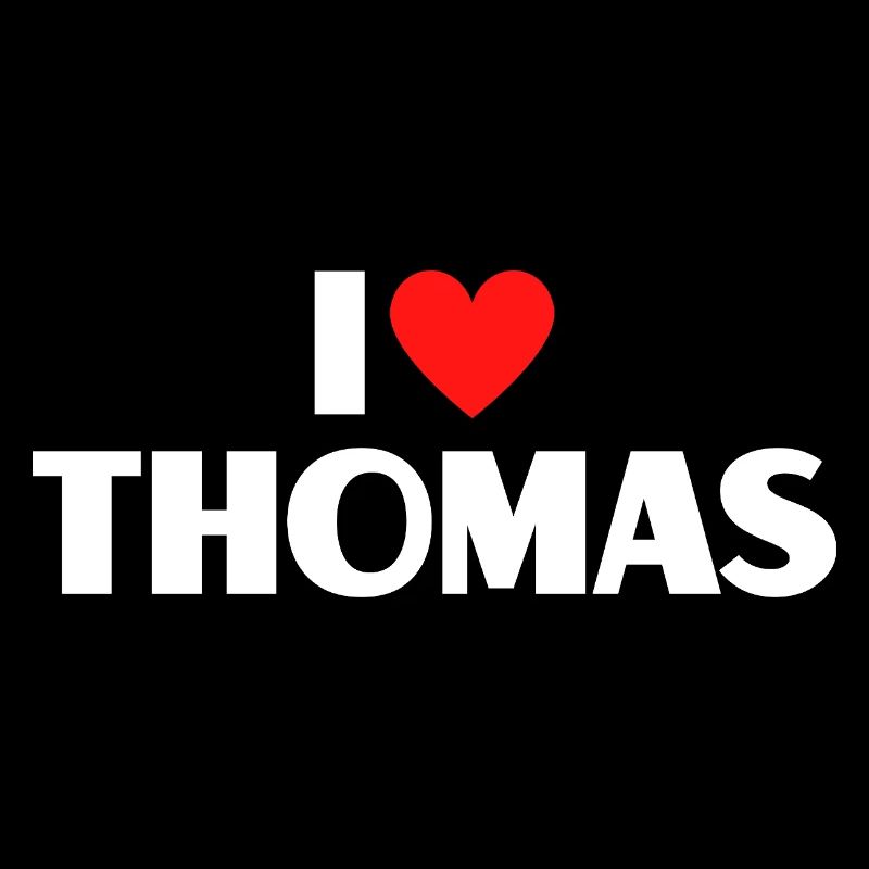 I love Thomas Rotes Herz Romantischer Name Fan