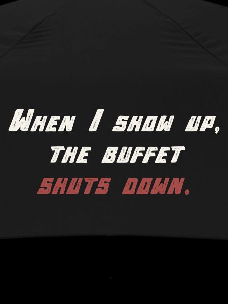Buffet - Foodie Saying