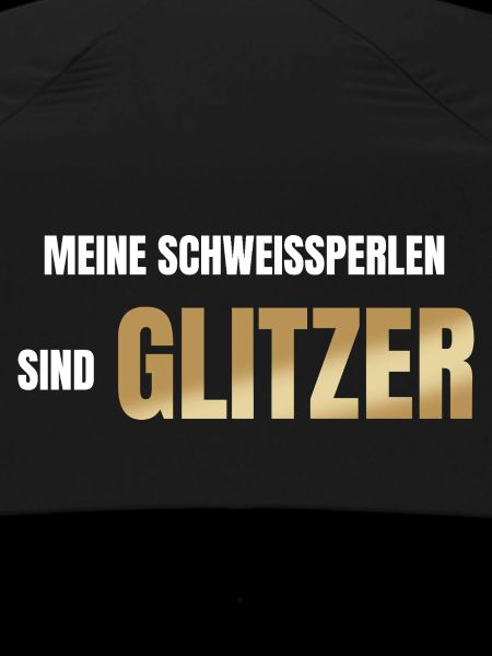 Meine Schweißperlen sind Glitzer