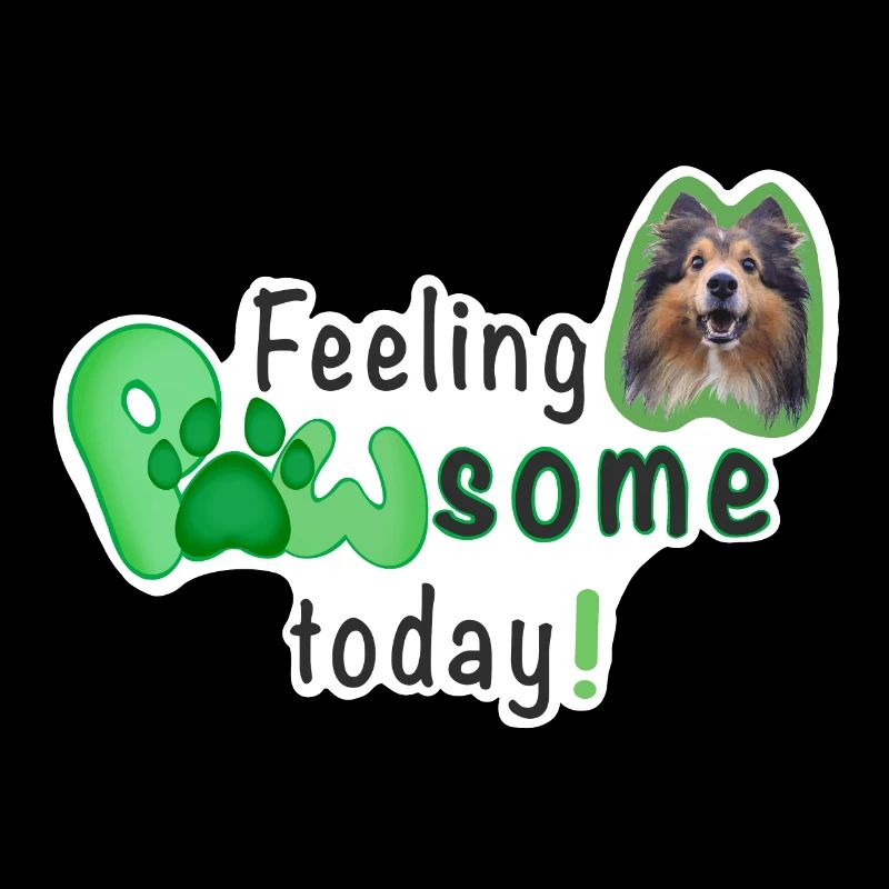 Feeling PAWSOME today! Dog Sheltie Paw Green