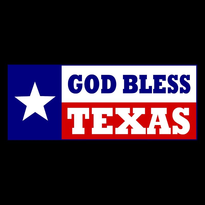 God bless texas