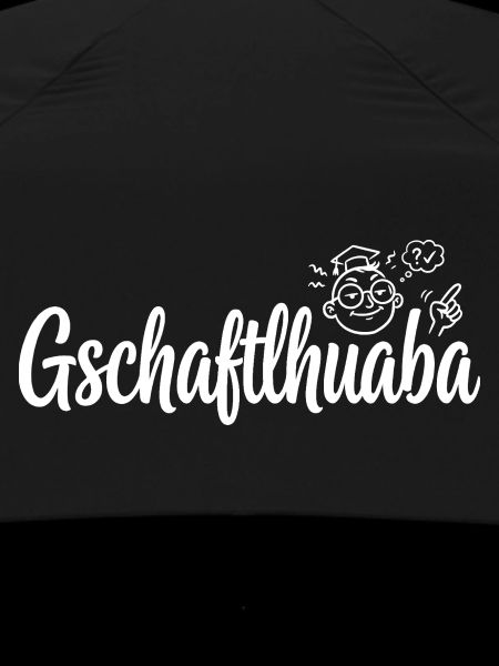 Gschaftlhuaba – Bavarian know-it-all