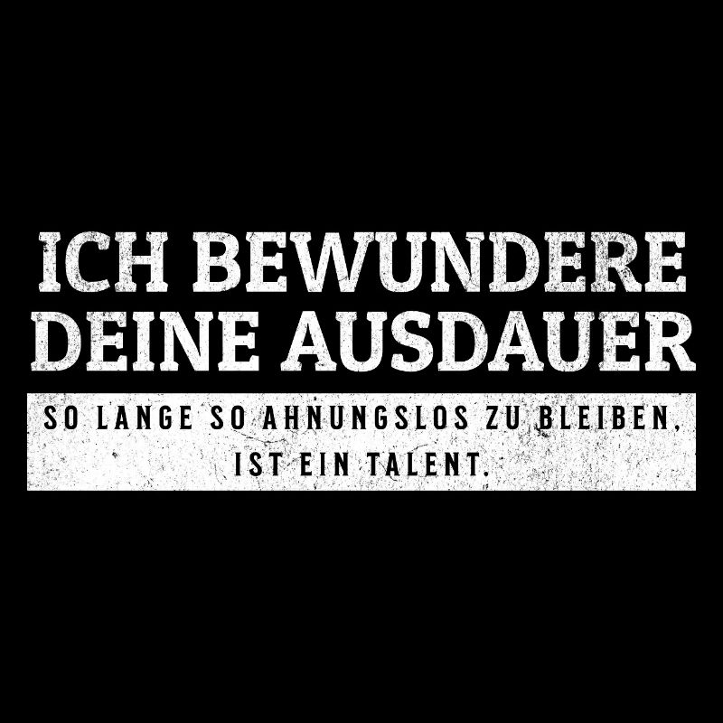 SARKASMUS - Ahnungslos zu bleiben ist ein Talent
