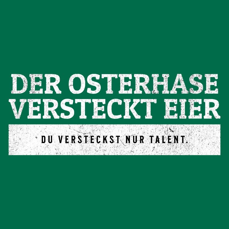 SARCASM - Easter bunny hides eggs, you talent.