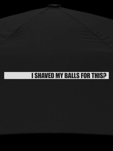 I shaved my balls